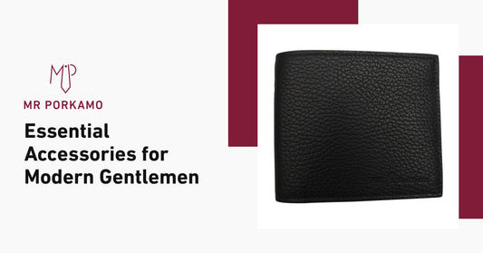 Essential Accessories for Modern Gentlemen